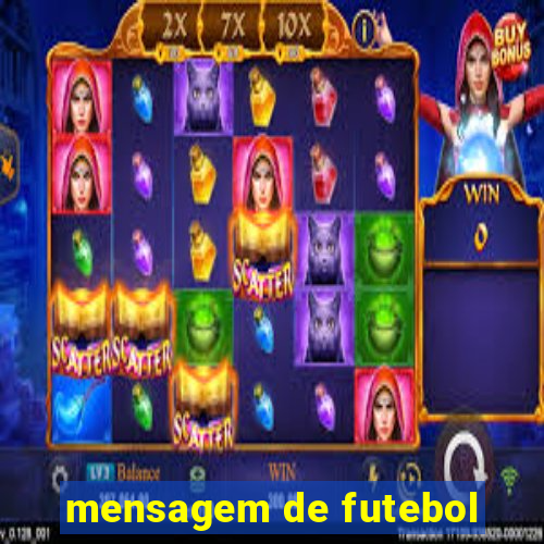 mensagem de futebol